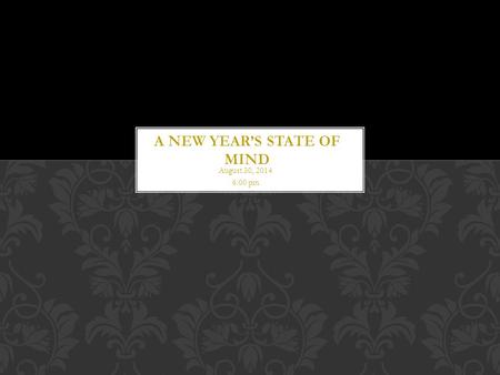 August 30, 2014 6:00 pm. We hope to make our guests feel as though they’ve entered Time’s Square on New Year’s even upon entering the dining room There.