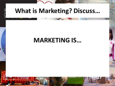 What is Marketing? Discuss…