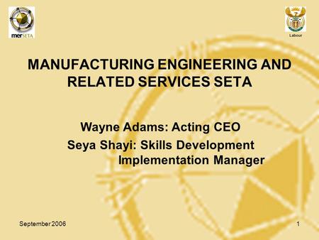 MANUFACTURING ENGINEERING AND RELATED SERVICES SETA