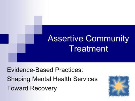 Assertive Community Treatment