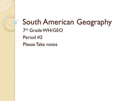 South American Geography