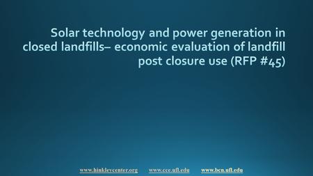 Www.hinkleycenter.org www.cce.ufl.edu www.bcn.ufl.edu www.hinkleycenter.orgwww.cce.ufl.edu.