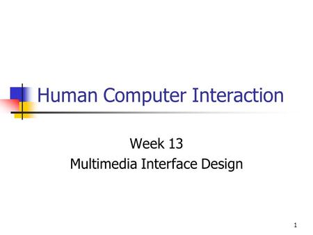 Human Computer Interaction