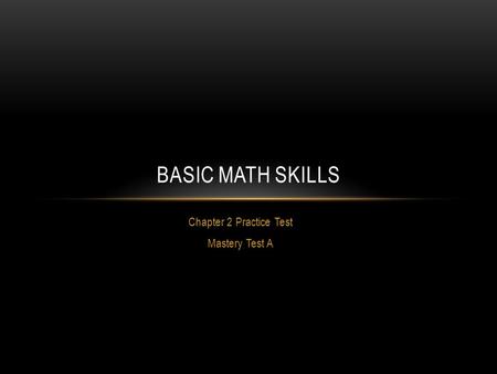 Chapter 2 Practice Test Mastery Test A