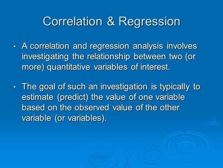 Correlation & Regression