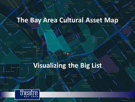 The Bay Area Cultural Asset Map Visualizing the Big List.