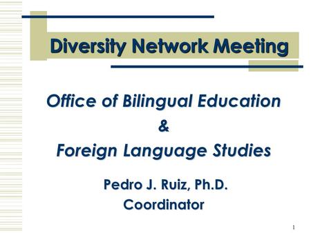 Office of Bilingual Education Foreign Language Studies