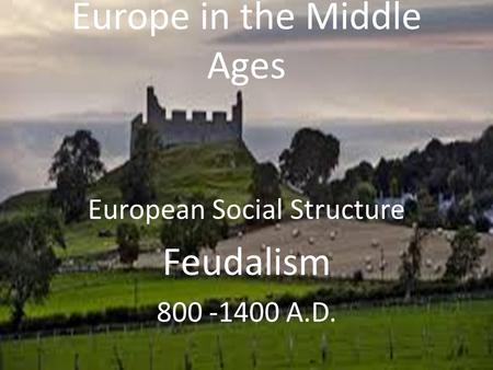 Europe in the Middle Ages