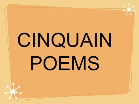 CINQUAIN POEMS.