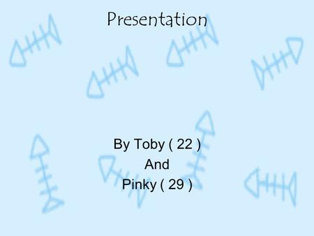 Presentation By Toby ( 22 ) And Pinky ( 29 ). Environmental Protect a)Pollution control measure b)Recycling c)Environmental education and legislation.