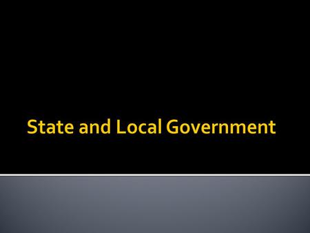  Organization of state government (branches)  Taxation  Voter requirements  Legal amount of money the state can spend and borrow  Referendum, recall.