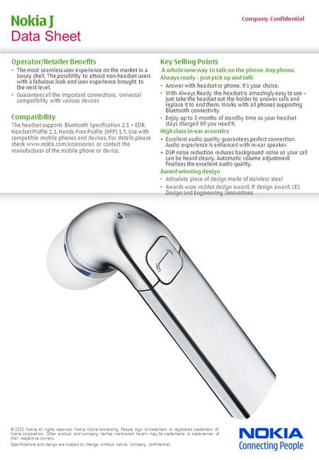 Key Selling Points A whole new way to talk on the phone. Any phone. Always ready – just pick up and talk Answer with headset or phone, it’s your choice.