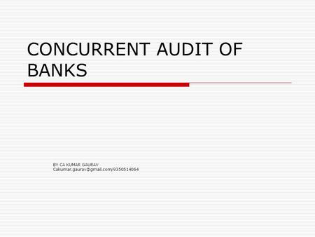 CONCURRENT AUDIT OF BANKS