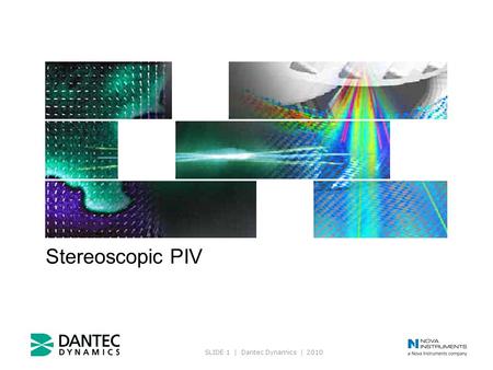 Stereoscopic PIV.