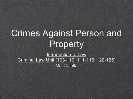 Crimes Against Person and Property