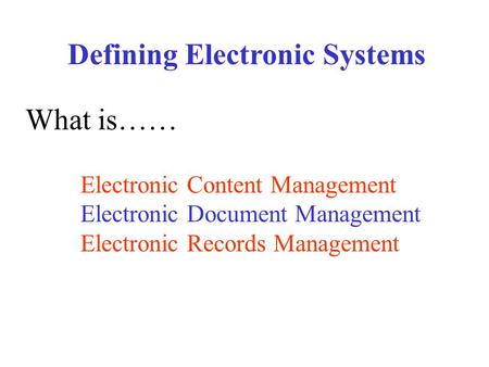 Defining Electronic Systems