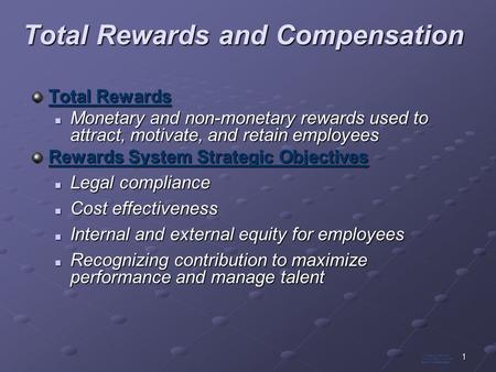 Total Rewards and Compensation