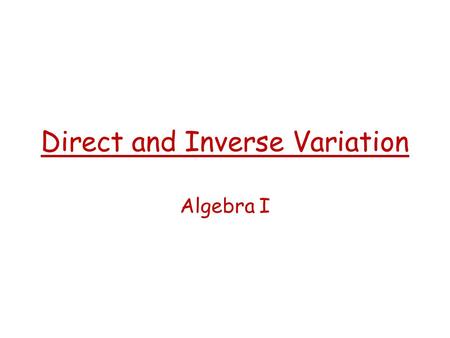 Direct and Inverse Variation