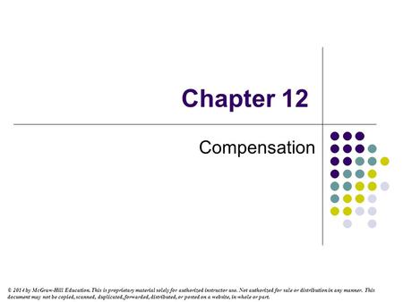 © 2014 by McGraw-Hill Education. This is proprietary material solely for authorized instructor use. Not authorized for sale or distribution in any manner.