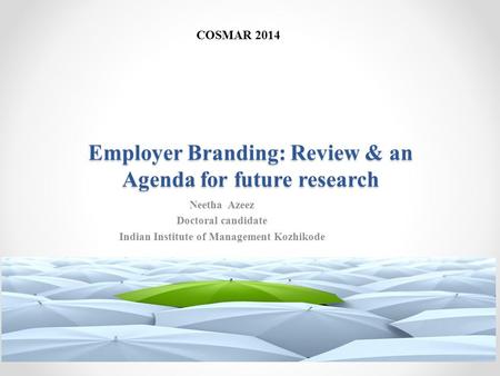 Employer Branding: Review & an Agenda for future research