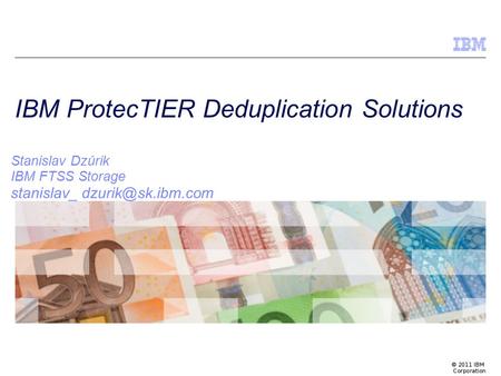 IBM ProtecTIER Deduplication Solutions