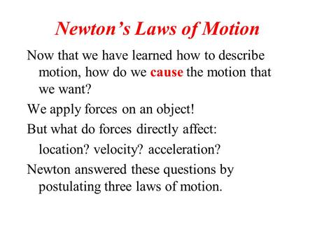 Newton’s Laws of Motion