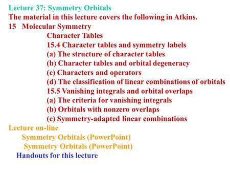 Lecture 37: Symmetry Orbitals