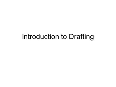 Introduction to Drafting