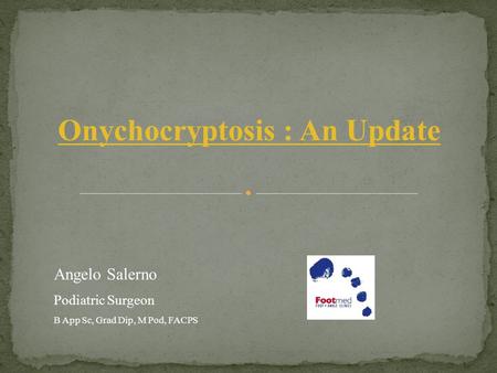 Onychocryptosis : An Update