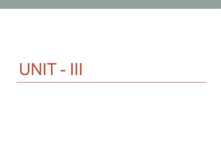 UNIT - III. Installing Samba Windows uses Sever Message Block(SMB) to communicate with each other using sharing services like file and printer. Samba.