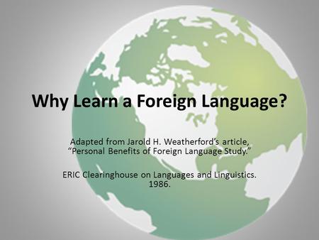 Why Learn a Foreign Language?