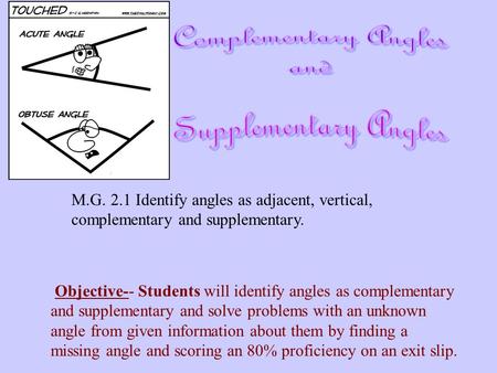 Complementary Angles and Supplementary Angles