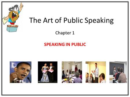 The Art of Public Speaking