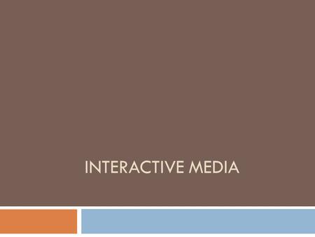 INTERACTIVE MEDIA. 2 Interactive (aka Digital) is HOT!  Digital is Ad Land's Star Performer Digital is Ad Land's Star Performer  Digital is Driving.