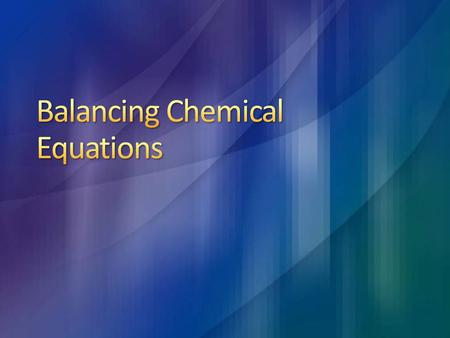 Before we can balance equations, we need to be able to count the atoms in a compound or molecule. Example: O 2 There are 2 atoms of oxygen in this molecule.