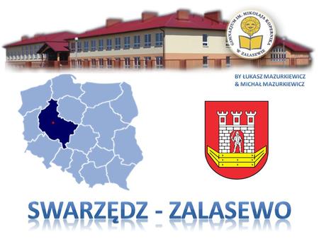 Poznań municipality Swarzędz municipality Poznań County Zalasewo.