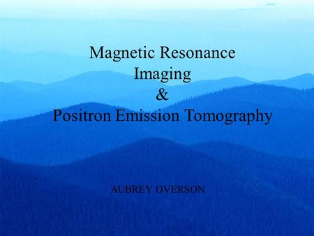 Positron Emission Tomography