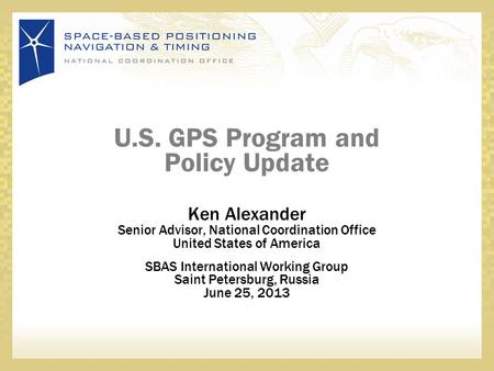 U.S. GPS Program and Policy Update