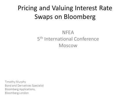 Pricing and Valuing Interest Rate Swaps on Bloomberg