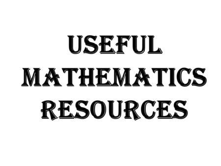 Useful Mathematics Resources. VDOE Resources E.S.S. Lesson Plans  Search.