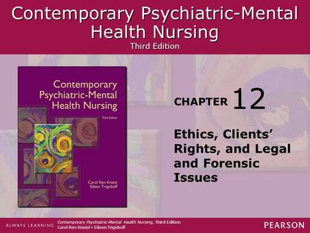 Contemporary Psychiatric-Mental Health Nursing Third Edition Contemporary Psychiatric-Mental Health Nursing Third Edition CHAPTER Contemporary Psychiatric-Mental.