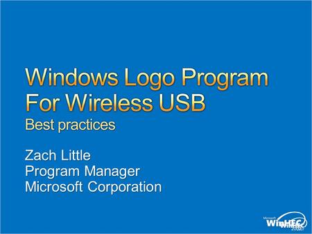 Zach Little Program Manager Microsoft Corporation.