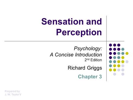 Sensation and Perception