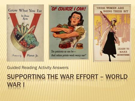 Guided Reading Activity Answers. Surprisingly, there were only about 125,000 men in the United States Army in the early stages of World War I. The United.