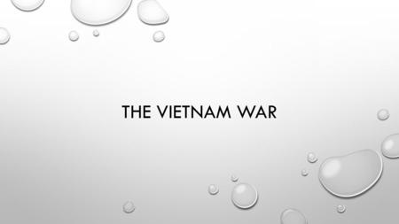 THE VIETNAM WAR. REVIEW…. HO CHI MINH VS. JAPAN HO CHI MINH AND VIETMINH VS. FRANCE….DIEN BIEN PHU GENEVA ACCORDS: 17 TH PARALLEL, ELECTIONS, DIEM IN.