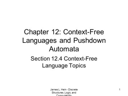 Chapter 12: Context-Free Languages and Pushdown Automata