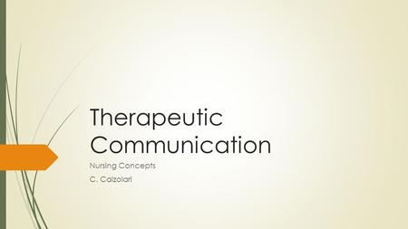 Therapeutic Communication