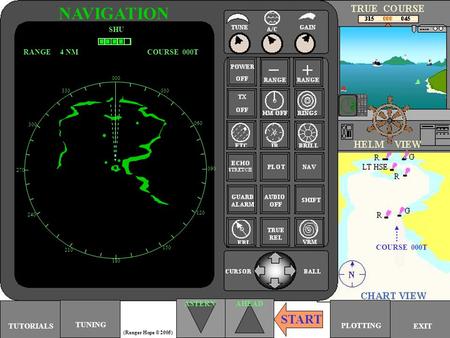 000 030 060 090 120 150 180 210 240 270 300 330 TUNING PLOTTING NAVIGATION SHU RANGE 4 NMCOURSE 000T ASTERNAHEAD COURSE 000T START EXITTUTORIALS (Ranger.