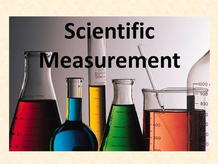 Scientific Measurement