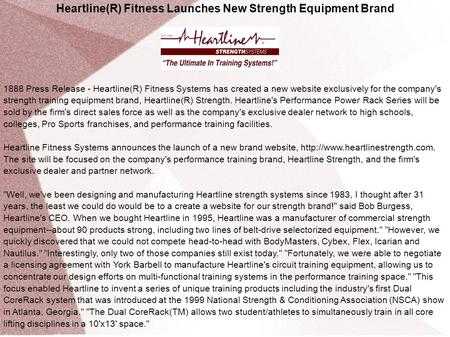 Heartline(R) Fitness Launches New Strength Equipment Brand 1888 Press Release - Heartline(R) Fitness Systems has created a new website exclusively for.